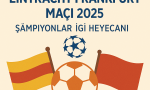 Galatasaray Eintracht Frankfurt Maçı 2025